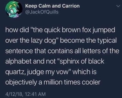 How did "the quick brown fox..." screen shot from Twitter. Full image text in article and discussed.