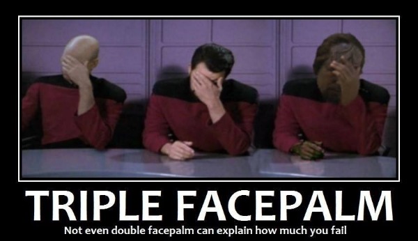 Triple facepalm 
